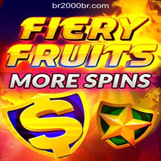Discover the Thrilling World of FieryFruitsMoreSpins on 2000br.COM Oficial Slots Brasil #1