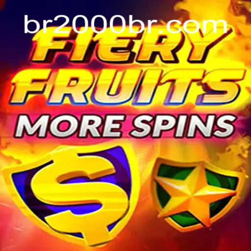 Discover the Thrilling World of FieryFruitsMoreSpins on 2000br.COM Oficial Slots Brasil #1
