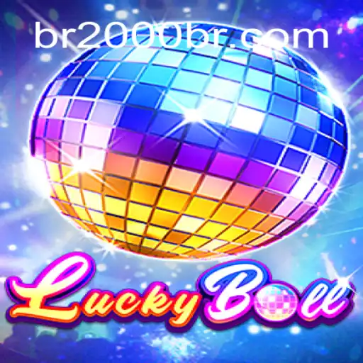 Discovering LuckyBall: The Premier Experience at 2000br.COM Oficial Slots Brasil #1